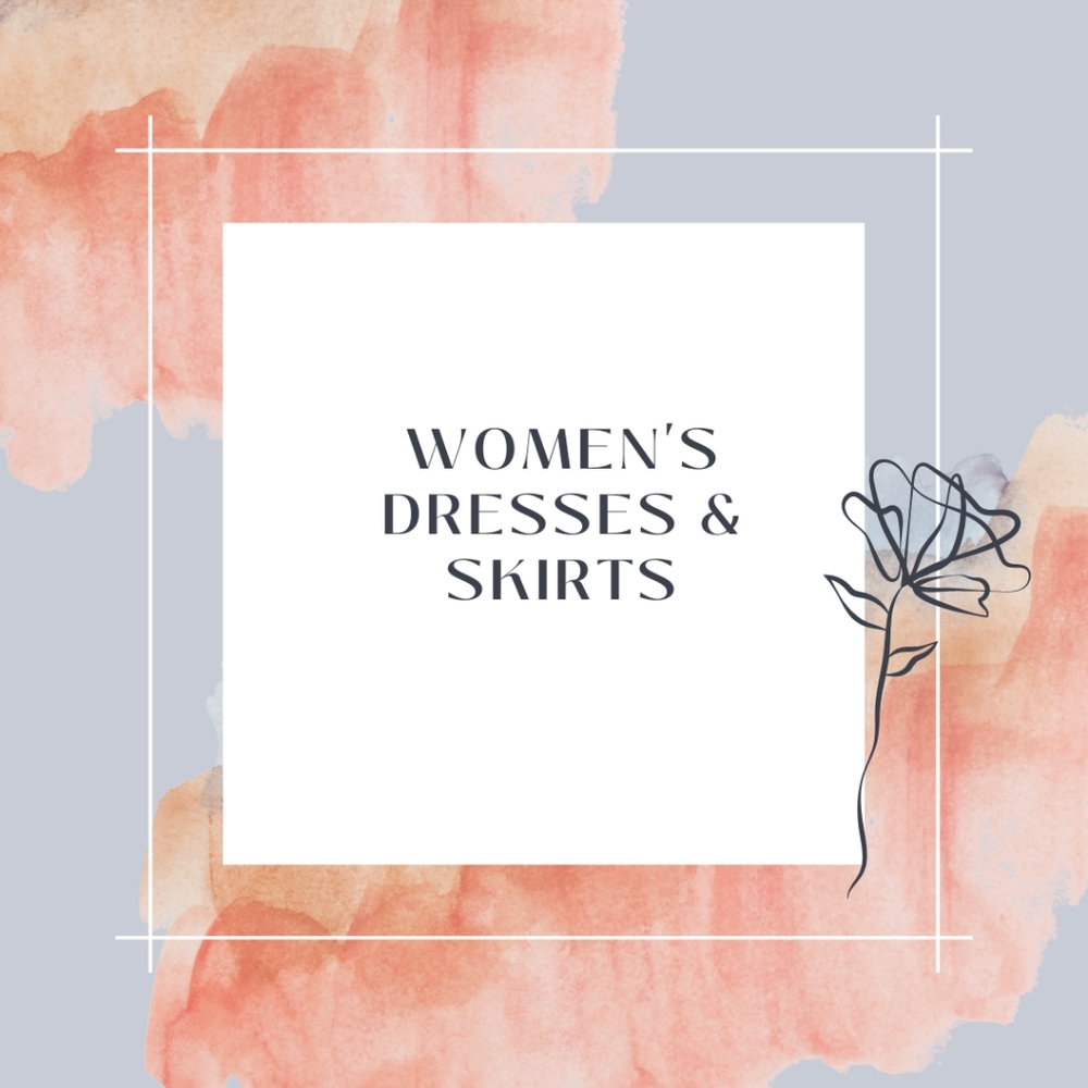 Dresses and skirts